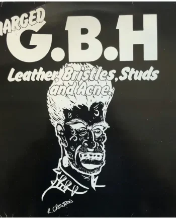 Charged G.B.H – Leather, Bristles, Studs And Acne. | VinylSelector.com