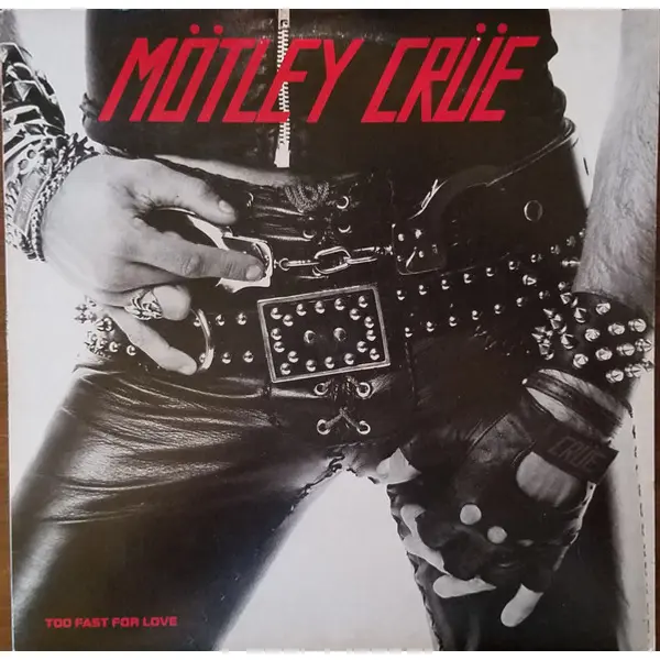Mötley Crüe - Too Fast For Love - All City Records