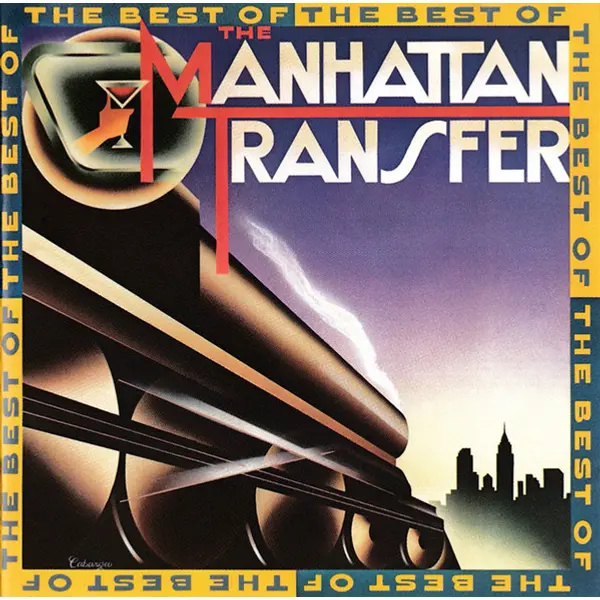 The Manhattan Transfer - The Best Of The Manhattan Transfer (CD, Compilation) - VG+/VG+ - Classical33.co.uk