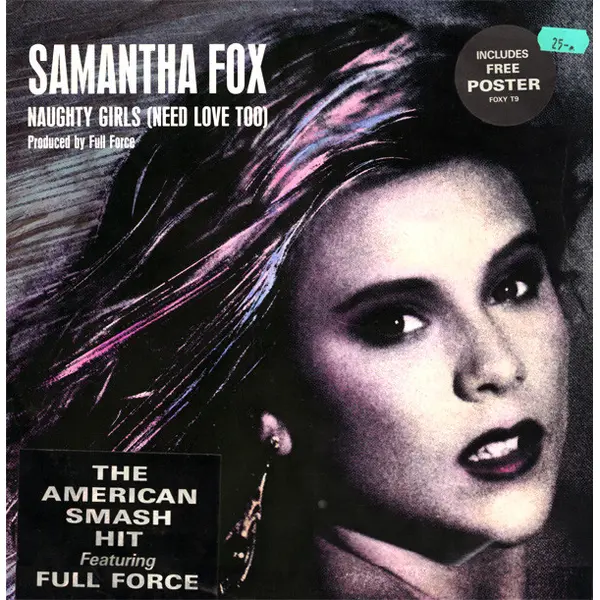 Samantha Fox - Naughty Girls (Need Love Too) - All City Records