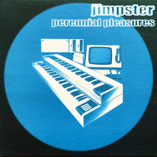 Jimpster - Perennial Pleasures - All City Records