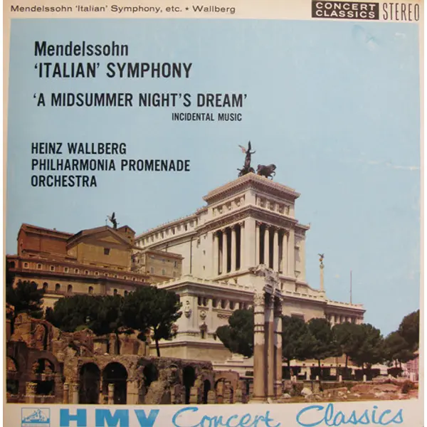 Mendelssohn, Philharmonia Promenade Orchestra, Heinz Wallberg - "Italian" Symphony / "A Mid Summer Night's Dream" Vinyl LP (LP Record) - VG+/VG+ - Classical33.co.uk