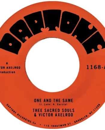 THEE SACRED SOULS & VICTOR AXELROD - ONE AND THE SAME / SAME DIFFERENCE VINYL (LTD. ED. 7")