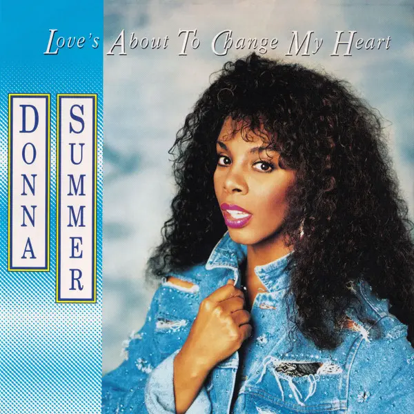 Donna Summer - Love's About To Change My Heart 7 Inch Vinyl Single (7 Inch Record) - NM/VG+ - Classical33.co.uk