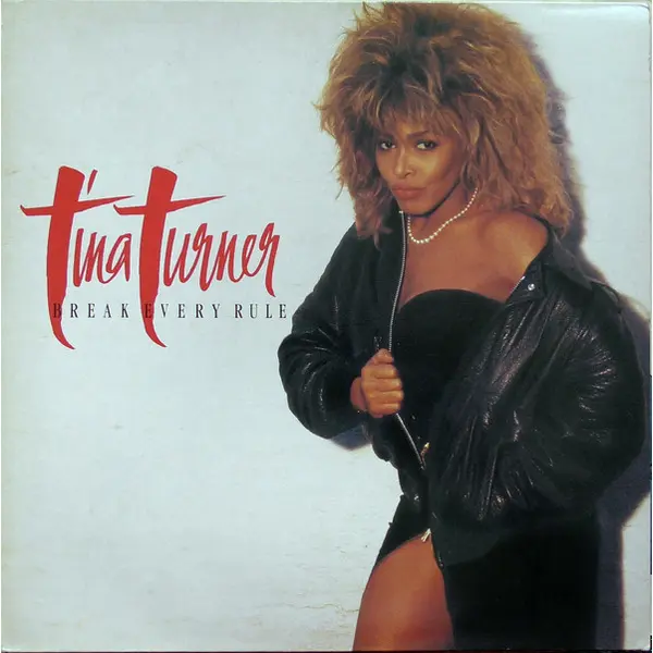 Tina Turner - Break Every Rule - All City Records