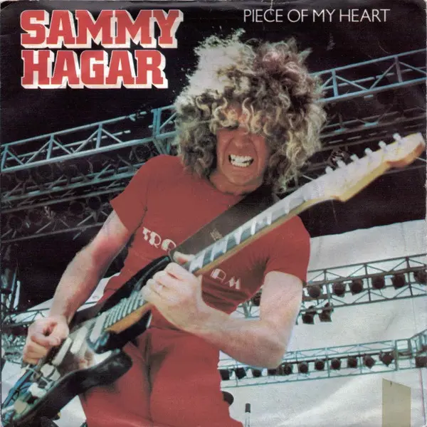 Sammy Hagar - Piece Of My Heart 7 Inch Vinyl Single (7 Inch Record) - NM/VG+ - Classical33.co.uk