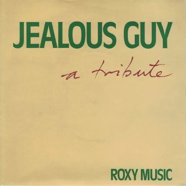 Roxy Music - Jealous Guy 7 Inch Vinyl Single (7 Inch Record) - NM/VG+ - Classical33.co.uk