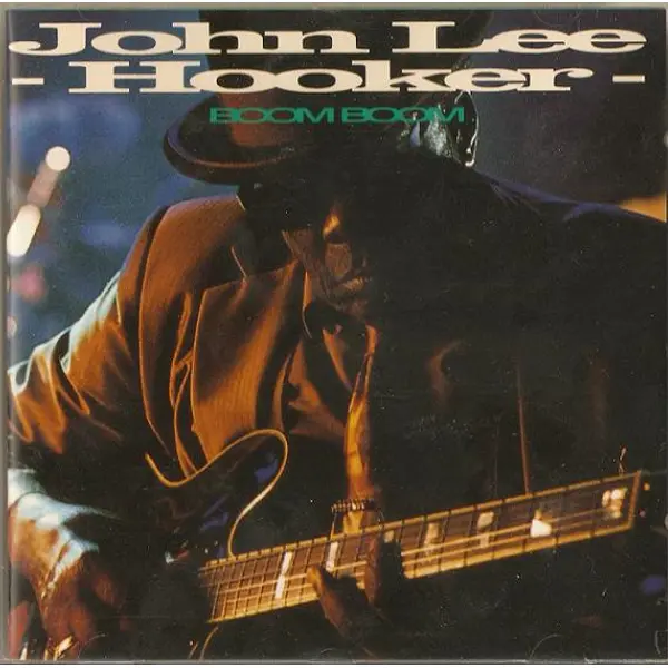John Lee Hooker - Boom Boom (CD, Album) - NM/VG+ - Classical33.co.uk