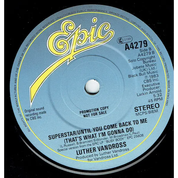 Luther Vandross - Superstar / Until You Come Back To Me (That's What I'm Gonna Do) 7 Inch Vinyl Single (7 Inch Record, Promo) - NM/VG+ - Classical33.co.uk