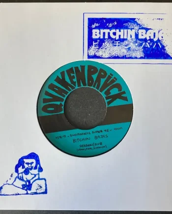 Bitchin' Bajas - QUAKENBRÜCK - Duophonic Super 45s