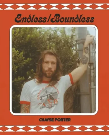 CHAYSE PORTER - ENDLESS / BOUNDLESS VINYL (LP)
