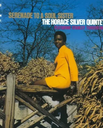 HORACE SILVER - SERENADE TO A SOUL SISTER VINYL RE-ISSUE (180G GATEFOLD LP)