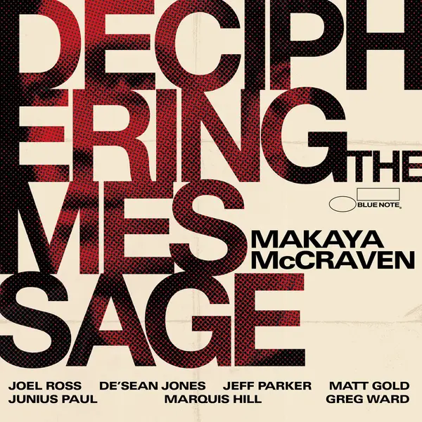 MAKAYA MCCRAVEN - DECIPHERING THE MESSAGE VINYL (SUPER LTD. ED. VARIANTS)