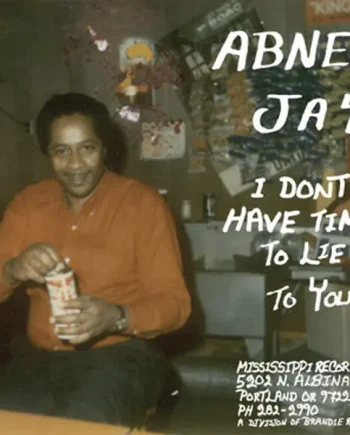 Abner Jay - I Don't Have Time To Lie To You - All City Records