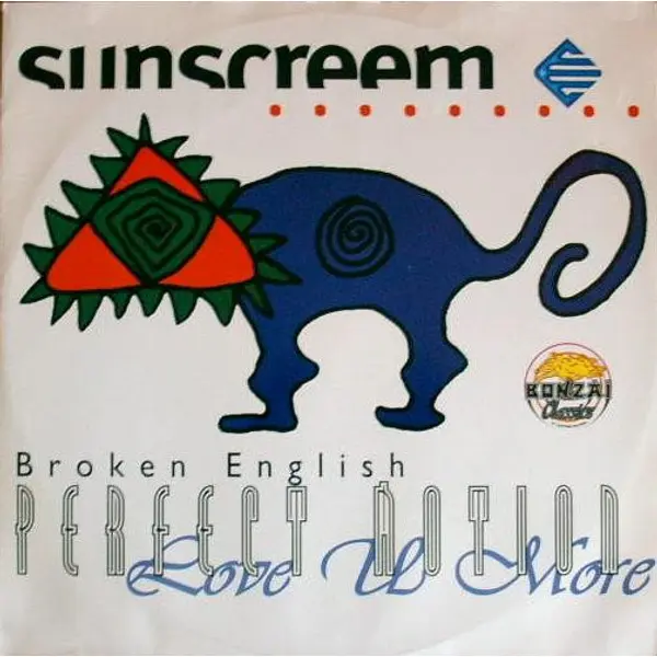 Sunscreem - Broken English / Perfect Motion / Love U More - All City Records