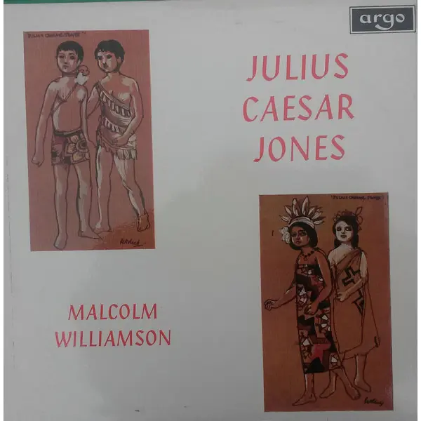 Malcolm Williamson - Julius Caesar Jones Vinyl LP (LP Record) - NM/VG+ - Classical33.co.uk