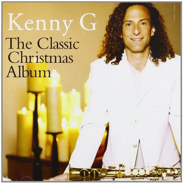 Kenny G - The Classic Christmas Album (CD, Compilation) - VG+/VG+ - Classical33.co.uk