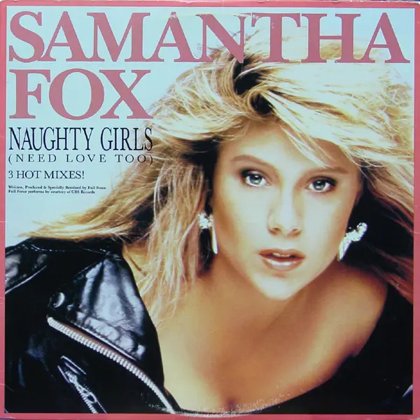 Samantha Fox - Naughty Girls (Need Love Too) / I Surrender (To The Spirit Of The Night) - All City Records