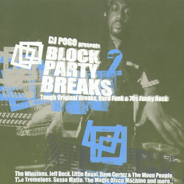 DJ Pogo - Block Party Breaks 2 (Tough Original Breaks, Hard Funk & 70s Funky Rock) - All City Records