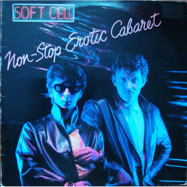 Soft Cell - Non-Stop Erotic Cabaret - All City Records