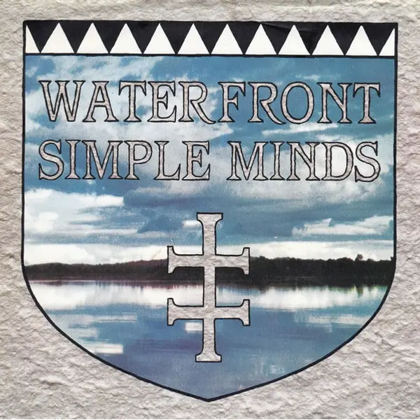 Simple Minds - Waterfront 7 Inch Vinyl Single (7 Inch Record) - VG+/NM - Classical33.co.uk