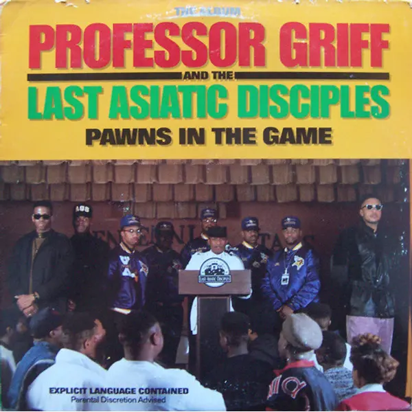 Professor Griff And The Last Asiatic Disciples - Pawns In The Game - All City Records