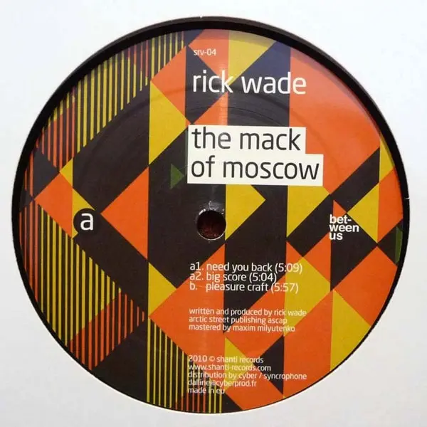Rick Wade - The Mack Of Moscow - All City Records