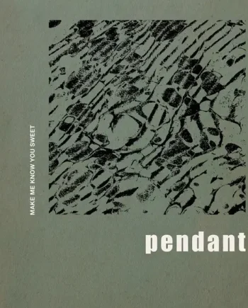 Pendant (Huerco S.) - Make Me Know You Sweet - All City Records