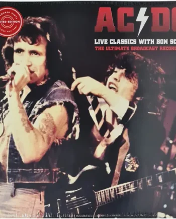 AC/DC - Live Classics With Bon Scott - The Ultimate Broadcast Recordings - All City Records