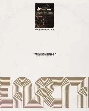 EARTH - WEM DOMINATOR (LIVE IN LONDON NW1, 2016) VINYL (LTD. ED. DARK STAR EFFECT)