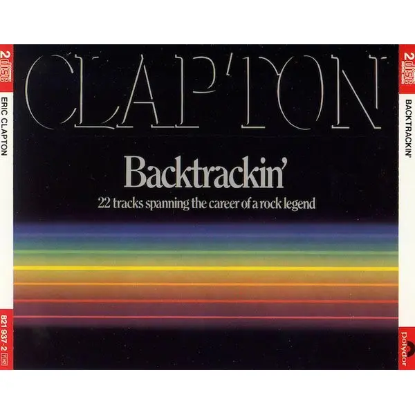 Eric Clapton - Backtrackin' (22 Tracks Spanning The Career Of A Rock Legend) (2xCD, Compilation) - VG+/VG+ - Classical33.co.uk