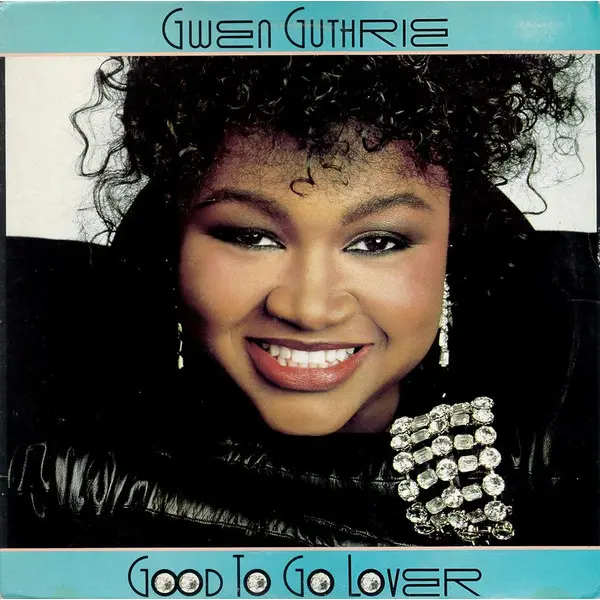 Gwen Guthrie - Good To Go Lover - All City Records