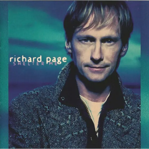 Richard Page - Shelter Me (CD, Album) - VG+/NM - Classical33.co.uk