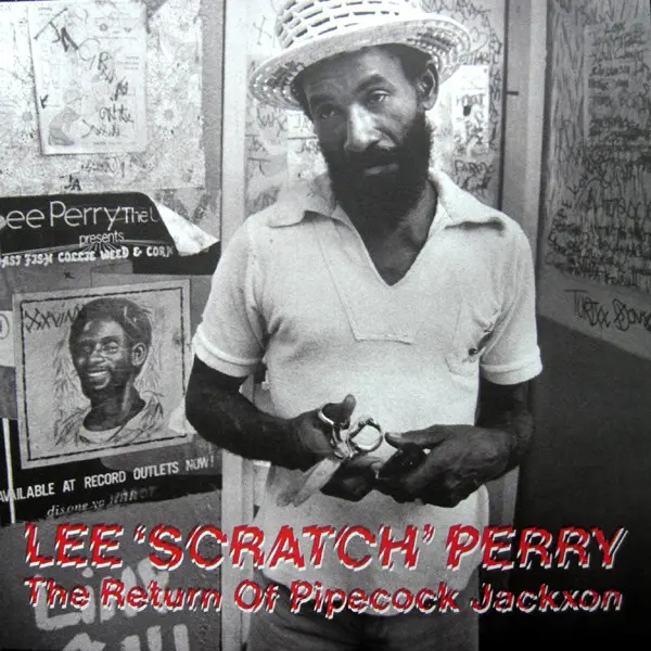Lee Perry - The Return Of Pipecock Jackxon - All City Records