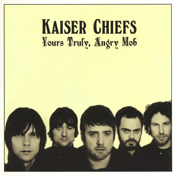 Kaiser Chiefs - Yours Truly, Angry Mob (CD, Album) - NM/NM - Classical33.co.uk