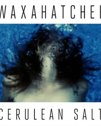 WAXAHATCHEE - CERULEAN SALT VINYL (LTD. 10TH ANN. ED. CERULEAN BLUE)