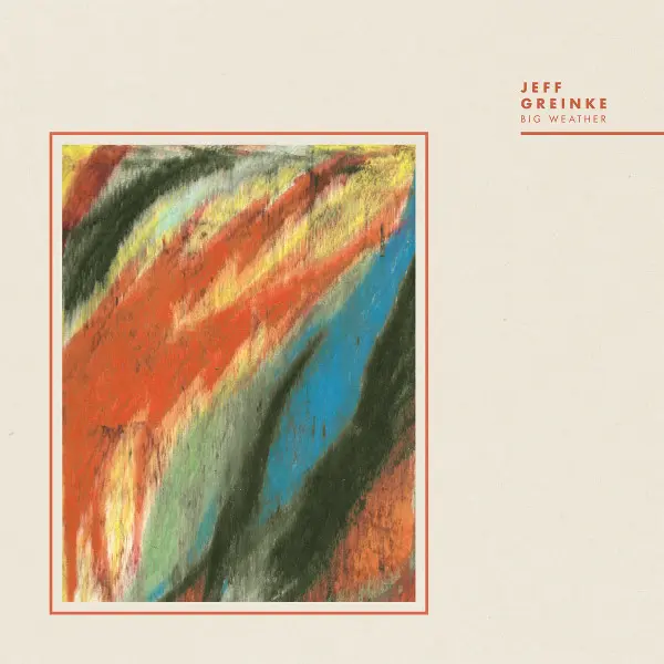 Jeff Greinke - Big Weather - All City Records