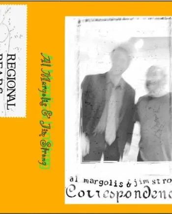 Al Margolis & Jim Strong - Correspondences
