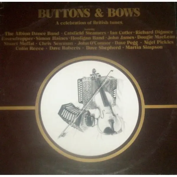Buttons and Bows - A Celebration Of British Tunes Vinyl LP (2xLP Record) - NM/VG+ - Classical33.co.uk