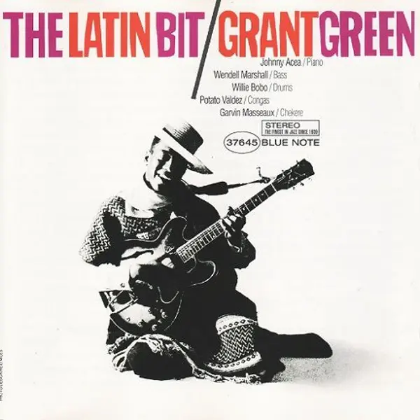 Grant Green - The Latin Bit (CD, Album) - NM/VG+ - Classical33.co.uk