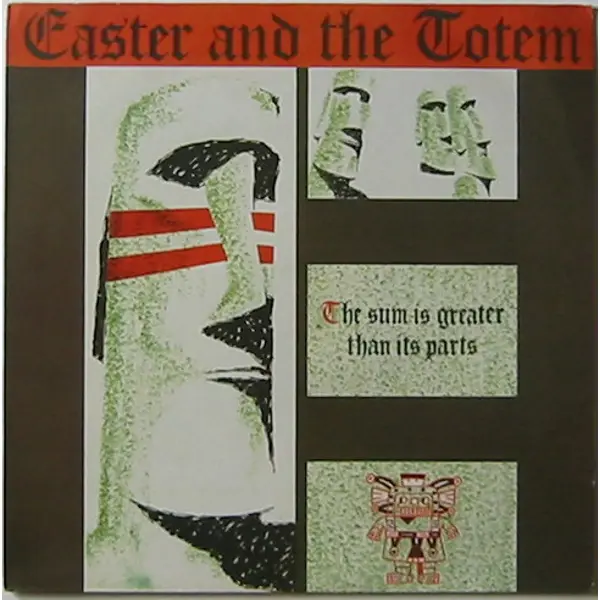 Easter And The Totem - The Sum Is Greater Than Its Parts - All City Records