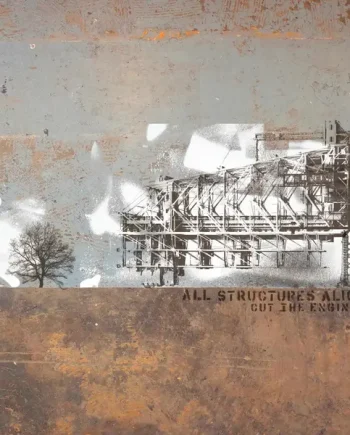 ALL STRUCTURES ALIGN - CUT THE ENGINES VINYL (LTD. ED. CRYSTAL CLEAR)