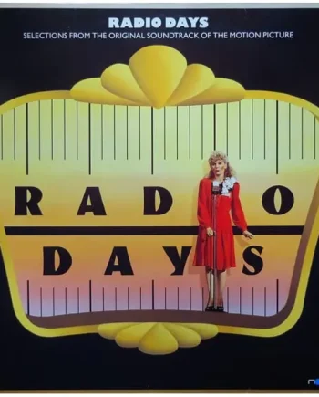 Radio Days – Selections From The Original Soundtrack Of The Motion Picture Vinyl LP (LP Record, Album, Compilation) - NM/VG+ - Classical33.co.uk