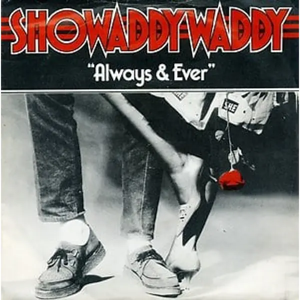 Showaddywaddy - Always and Ever 7 Inch Vinyl Single (7 Inch Record) - NM/VG+ - Classical33.co.uk