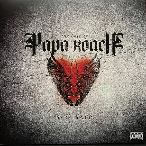 Papa Roach - The Best Of Papa Roach: To Be Loved. - All City Records