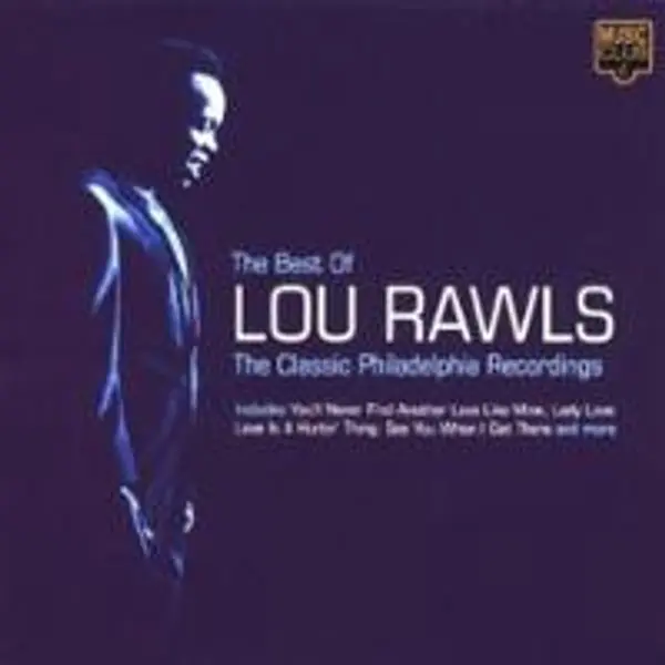 Lou Rawls - The Best Of......The Classic Philadelphia Recordings (CD, Compilation) - NM/NM - Classical33.co.uk