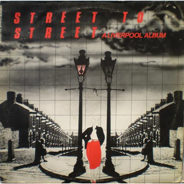 Various - Street To Street - A Liverpool Album - All City Records