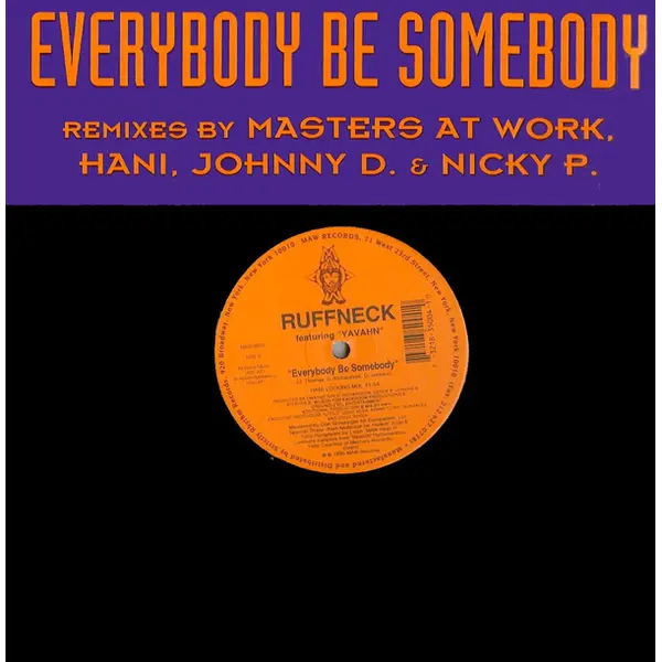 Ruffneck Featuring Yavahn - Everybody Be Somebody (Remixes) - All City Records