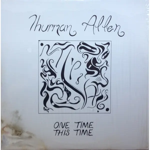 Thurman Allen - One Time This Time - All City Records