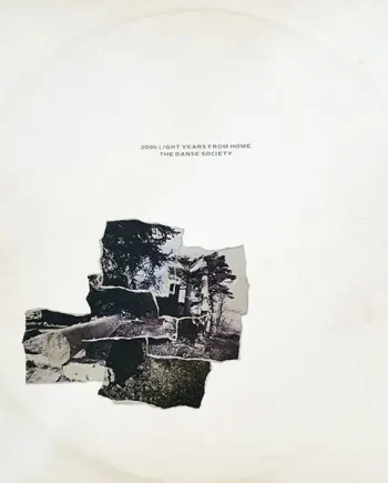 Danse Society, The - 2000 Light Years From Home - All City Records